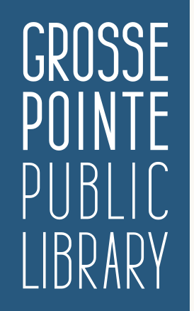 Grosse Pointe Public Library: A Legacy of Learning and Community Connection